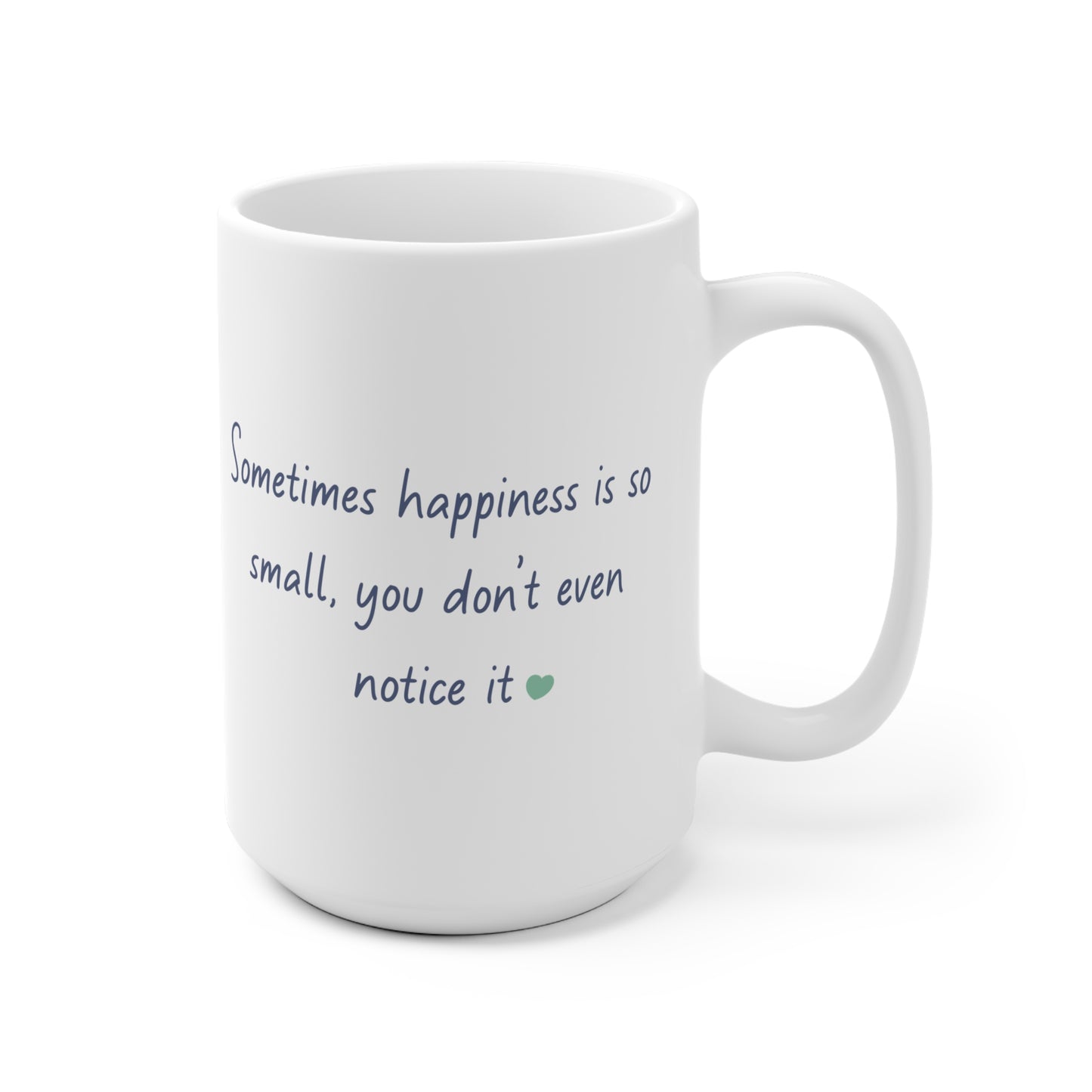 Sometimes happiness is so small | Tiny Moments Ceramic Mug | Nani Charm by thisisnanirise