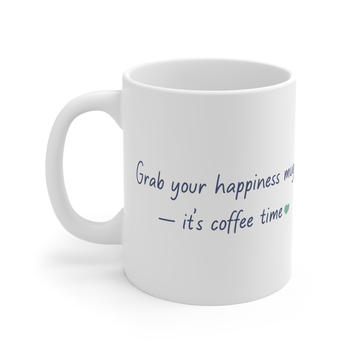 Grab your happiness mug – it’s coffee time | Tiny Moments Ceramic Mug | Nani Charm by thisisnanirise