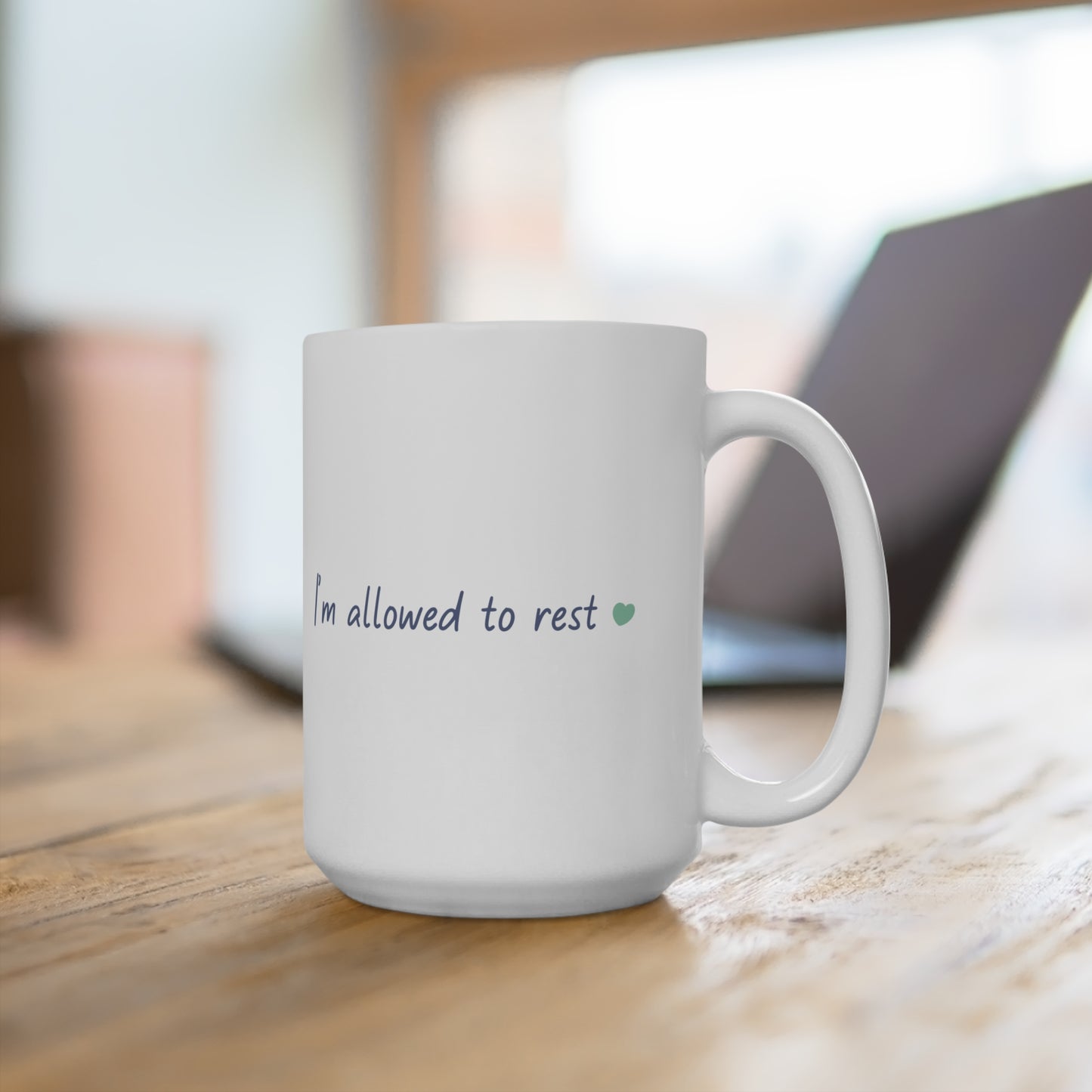 I’m allowed to rest – Ceramic Mug | Nani Charm by thisisnanirise